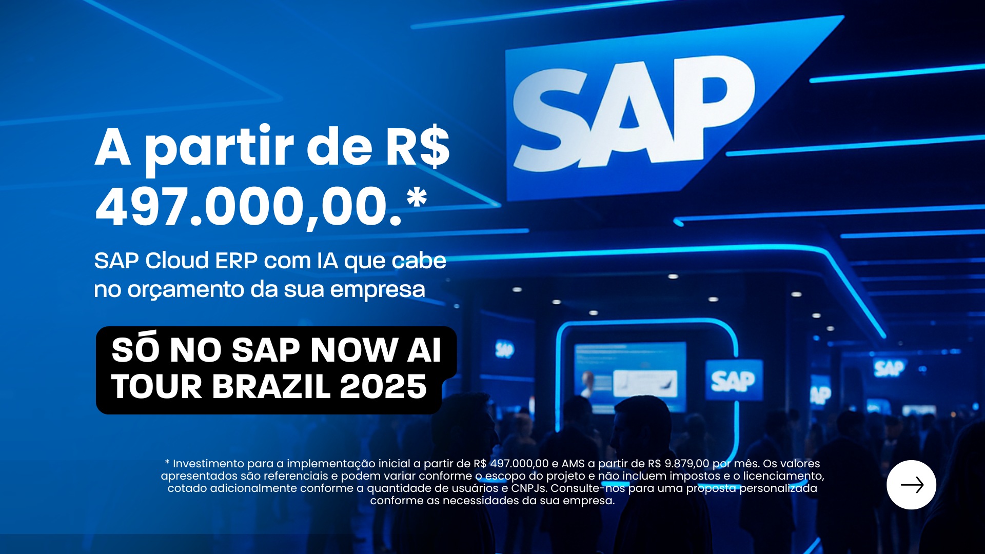 Oferta SAP Cloud ERP no SAP Now 2025 com valor inicial a partir de R$ 497 mil